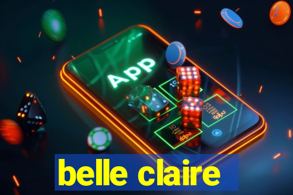 belle claire