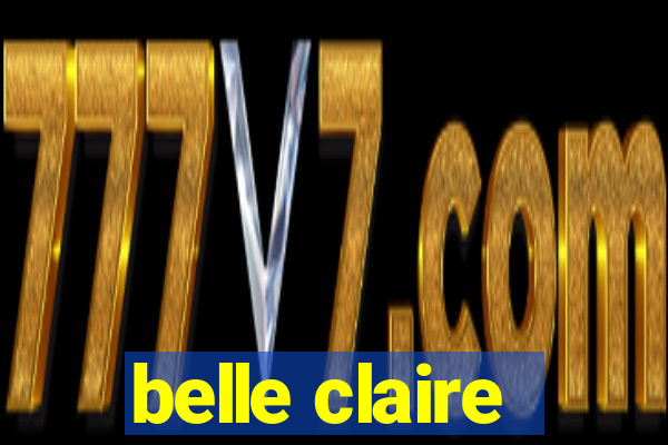 belle claire