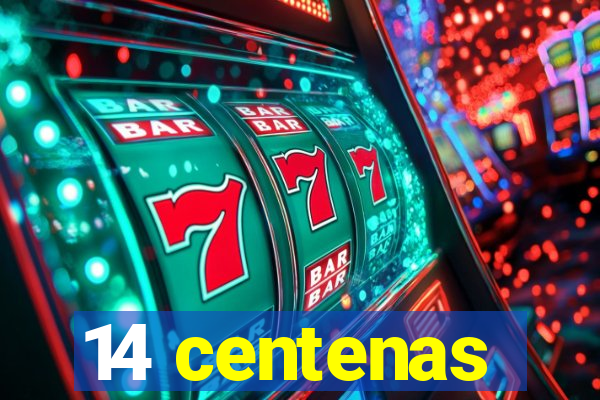 14 centenas