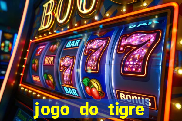 jogo do tigre plataforma chinesa