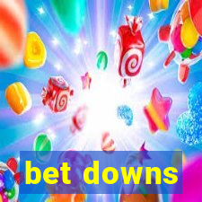 bet downs