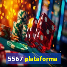 5567 plataforma