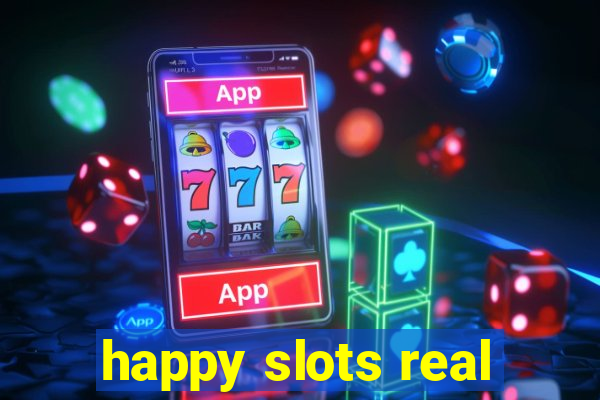 happy slots real