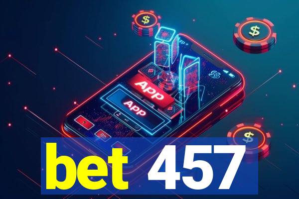 bet 457