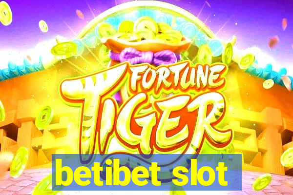 betibet slot