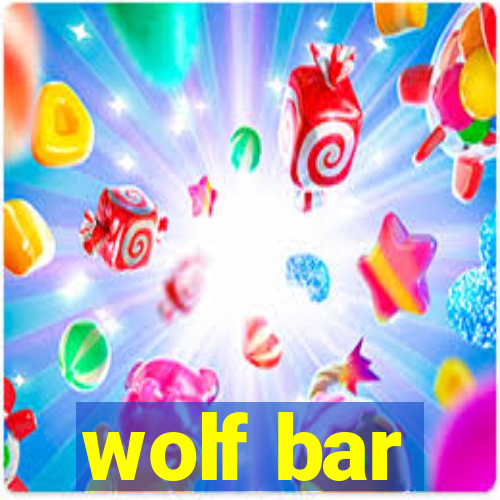 wolf bar