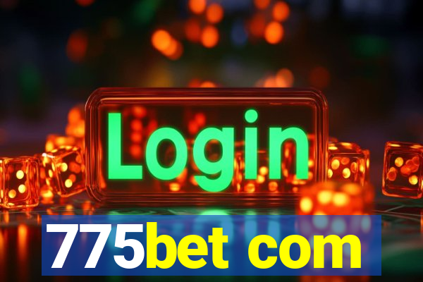 775bet com