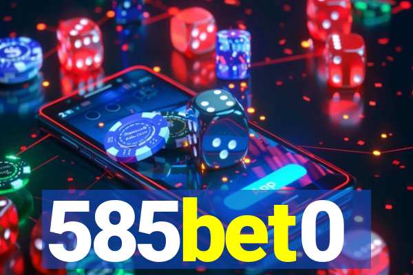 585bet0