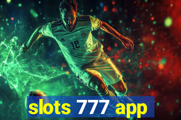 slots 777 app