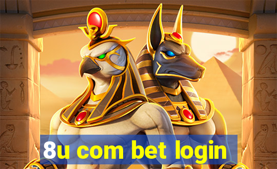 8u com bet login