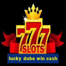 lucky dube win cash