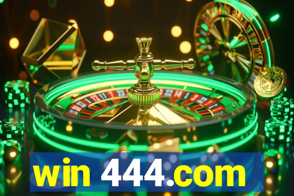 win 444.com