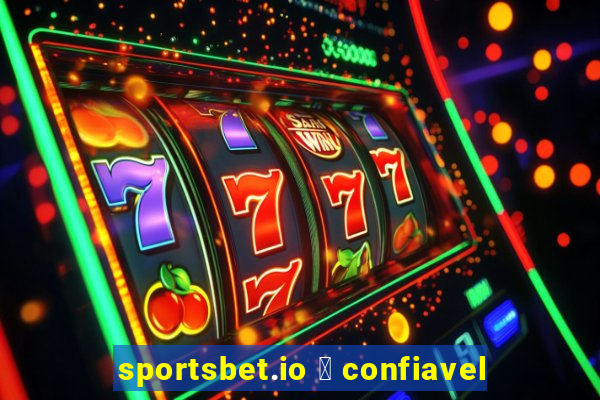 sportsbet.io 茅 confiavel