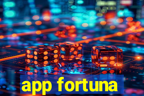 app fortuna