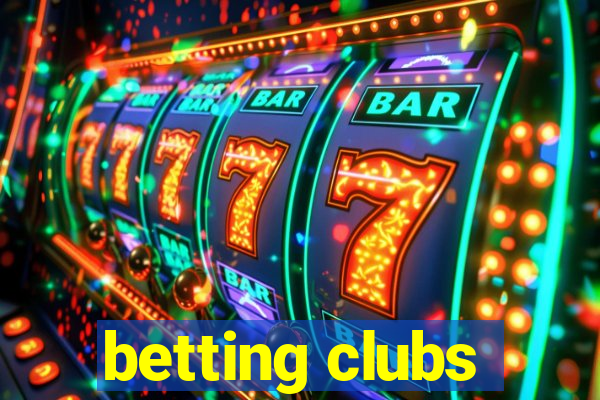 betting clubs