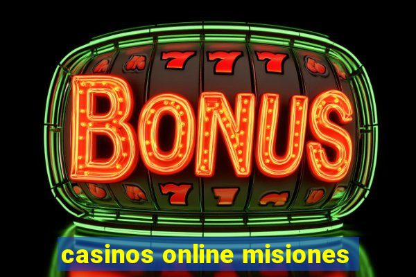 casinos online misiones