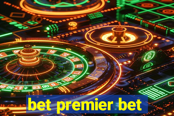 bet premier bet