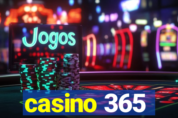 casino 365