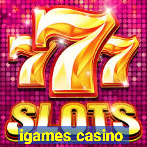 igames casino