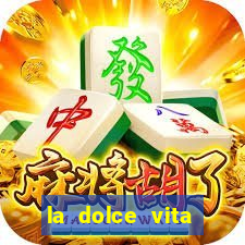 la dolce vita double rush slot