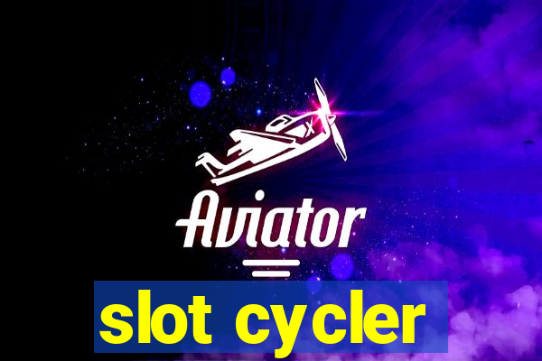 slot cycler