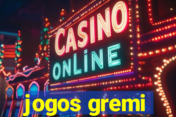 jogos gremi