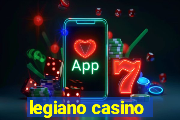 legiano casino