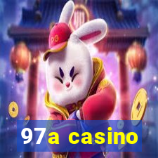 97a casino