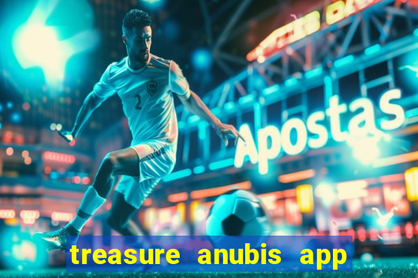 treasure anubis app keep studio