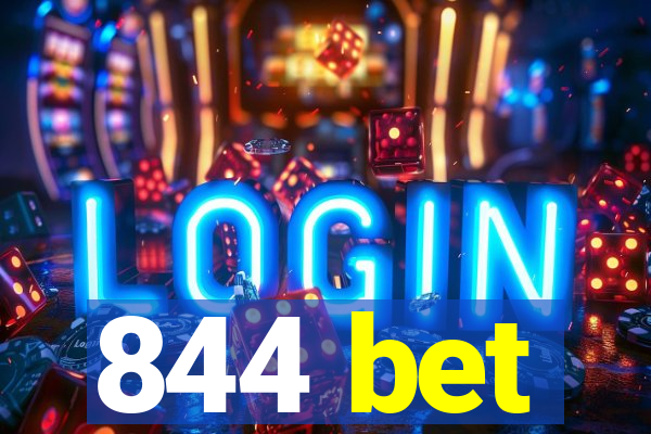 844 bet