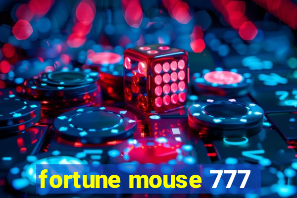 fortune mouse 777