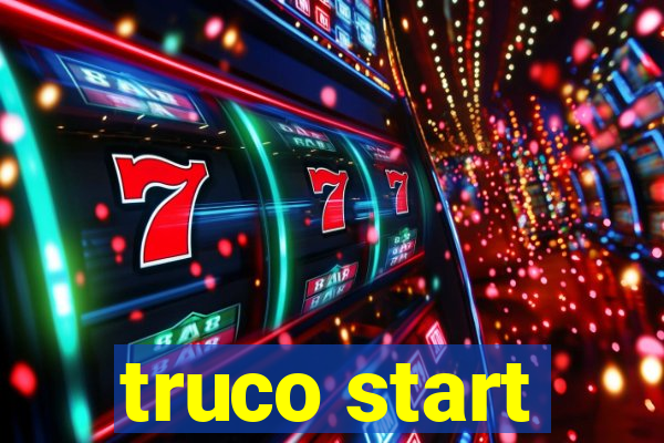 truco start