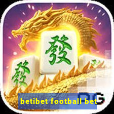 betibet football bet