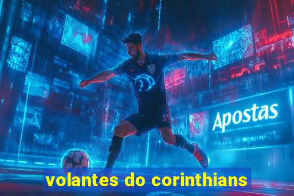 volantes do corinthians