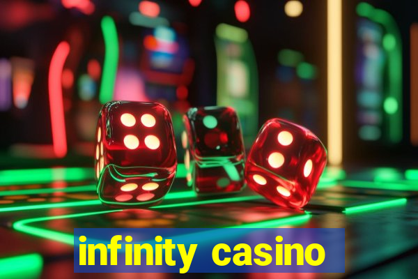 infinity casino