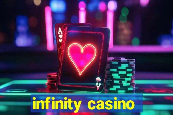 infinity casino