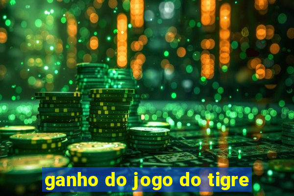 ganho do jogo do tigre