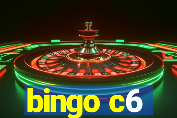 bingo c6