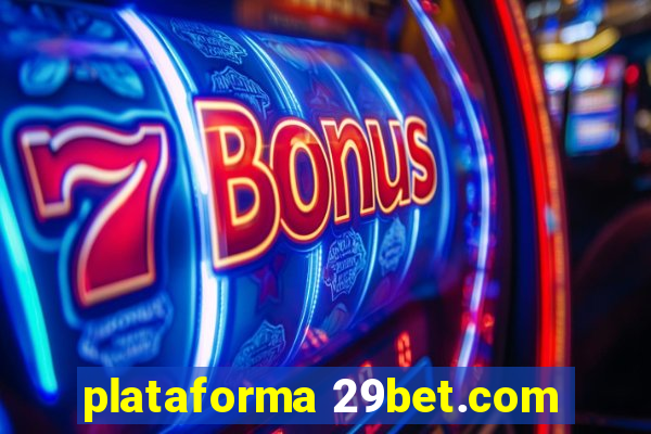 plataforma 29bet.com