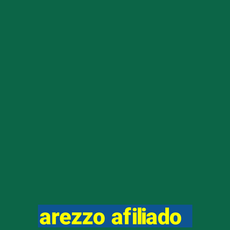 arezzo afiliado