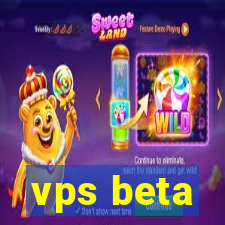 vps beta