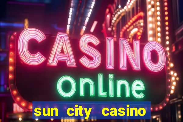 sun city casino resort south africa