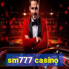 sm777 casino