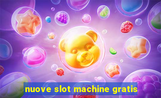 nuove slot machine gratis