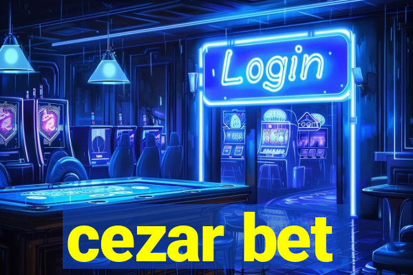 cezar bet