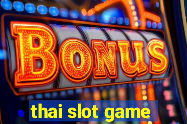 thai slot game