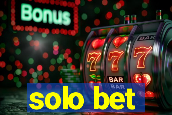 solo bet