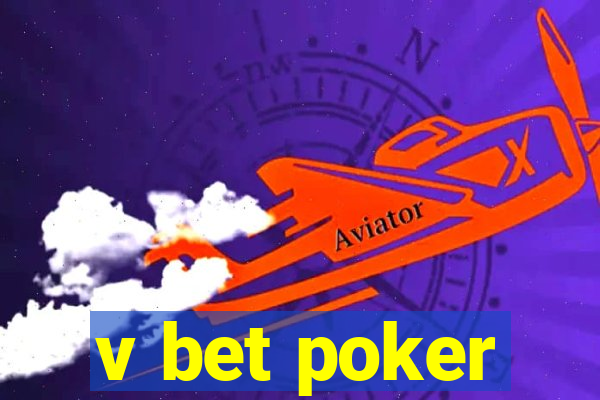 v bet poker