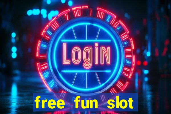 free fun slot machine games