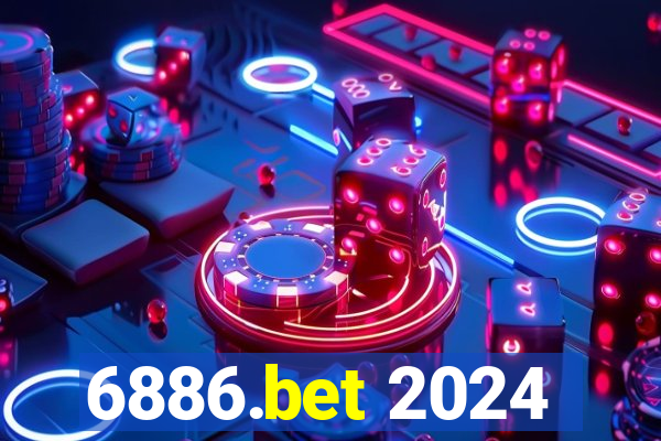 6886.bet 2024